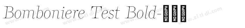 Bomboniere Test Bold字体转换